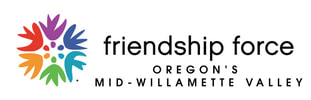 THE FRIENDSHIP FORCE OF OREGON'S MID-WILLAMETTE VALLEY